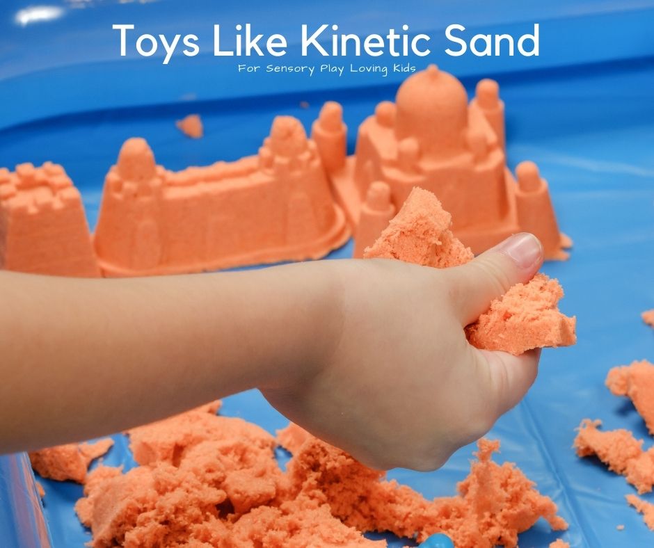 kinetic sand and similar toys